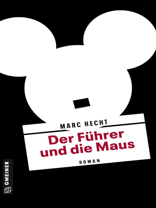 Title details for Der Führer und die Maus by Marc Hecht - Available
